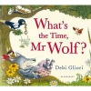 What's the Time, Mr Wolf? (Paperback) - Debi Gliori Photo