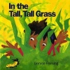 In the Tall Tall Grass (Paperback, Owlet ed) - Denise Fleming Photo