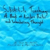 Substitute Teaching - A Book of Aimless Haiku and Wandering Thought (Paperback) - Jared Hall Garland Photo