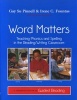 Word Matters - Teaching Phonics and Spelling in the Reading/Writing Classroom (Paperback) - Gay Su Pinnell Photo