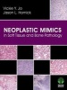 Neoplastic Mimics in Soft Tissue and Bone Pathology (Hardcover) - Vickie Y Jo Photo