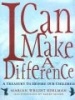 I Can Make a Difference - A Treasury to Inspire Our Children (Hardcover) - Marian Wright Edelman Photo