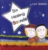 Six Healing Sounds with Lisa and Ted - Qigong for Children (Hardcover) - Lisa Spillane Photo