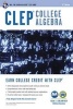 CLEP(R) College Algebra Book + Online (Paperback, 8th) - Stu Schwartz Photo