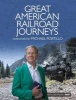 Great American Railroad Journeys (Hardcover) - Michael Portillo Photo