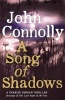 A Song of Shadows (Paperback) - John Connolly Photo