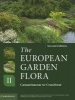 The European Garden Flora Flowering Plants - A Manual for the Identification of Plants Cultivated in Europe, Both Out-of-Doors and Under Glass (Hardcover, 2nd Revised edition) - James Cullen Photo