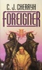 Foreigner - Novel of First Cont (Hardcover, 10th) - C J Cherryh Photo