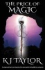 The Price of Magic (Paperback) - K J Taylor Photo