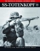 SS: Totenkopf - The History of the Third SS Division 1933 - 45 (Paperback) - Chris Mann Photo