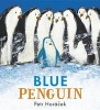 Blue Penguin (Hardcover) - Petr Horacek Photo