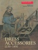 Dress Accessories, c.1150-c.1450 (Paperback) - Geoff Egan Photo