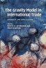 The Gravity Model in International Trade - Advances and Applications (Paperback) - Peter A G Bergeijk Photo