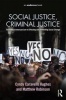 Social Justice, Criminal Justice - The Role of American Law in Effecting and Preventing Social Change (Paperback) - Cyndy Caravelis Photo