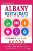 Albany Restaurant Guide 2017 - Best Rated Restaurants in Albany, New York - 500 Restaurants, Bars and Cafes Recommended for Visitors, 2017 (Paperback) - Roger E Bellamy Photo