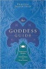 The Goddess Guide - Exploring the Attributes and Correspondences of the Divine Feminine (Paperback) - Brandi Auset Photo