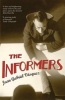 The Informers - Translated from the Spanish by Anne McLean (Paperback) - Juan Gabriel Vasquez Photo