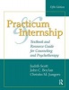 Practicum and Internship - Textbook and Resource Guide for Counseling and Psychotherapy (Paperback, 5th Revised edition) - Judith Scott Photo