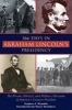 366 Days in Abraham Lincoln's Presidency - The Private, Political, and Military Decisions of America's Greatest President (Paperback) - Stephen A Wynalda Photo