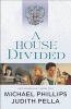 A House Divided (Paperback) - Michael Phillips Photo