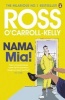 NAMA Mia! (Paperback) - Ross Ocarroll Kelly Photo