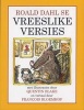  Se Vreeslike Versies (Afrikaans, Paperback) - Roald Dahl Photo