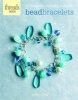 Bead Bracelets - 15 Beautiful Jewelry Designs (Paperback) - Susan Beal Photo