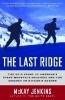 The Last Ridge - The Epic Story of America's First Mountain Soldiers and the Assault on Hitler's Europe (Paperback, New) - McKay Jenkins Photo