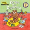 Brian Had Dyslexia (Paperback, New edition) - Jenny Leigh Photo