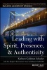 Leading with Spirit, Presence, and Authenticity - A Volume in the International Leadership Association Series, Building Leadership Bridges (Paperback) - Kathryn Goldman Schuyler Photo