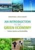 An Introduction to the Green Economy - Science, Systems and Sustainability (Paperback) - Adrian C Newton Photo