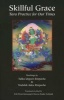 Skillful Grace - Tara Practice for Our Times (Paperback, 4th Revised edition) - Chokgyur Lingpa Photo