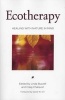 Ecotherapy - Healing with Nature in Mind (Paperback) - Linda Buzzell Photo