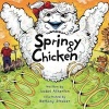 Springy Chicken (Hardcover) - Isabel Atherton Photo