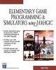 Elementary Game Programming and Simulators Using Jamagic (Paperback, Illustrated Ed) - Sergio Perez Photo