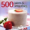 500 Juices and Smoothies (Hardcover) - Christine Watson Photo