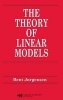 The Theory of Linear Models (Hardcover) - Bent Jorgensen Photo