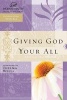 Giving God Your All (Paperback) - Women Of Faith Photo