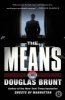 The Means (Paperback) - Douglas Brunt Photo