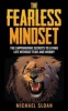 The Fearless Mindset - The Empowering Secrets to Living Life Without Fear and Worry (Paperback) - Michael Sloan Photo