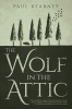 The Wolf in the Attic (Paperback) - Paul Kearney Photo