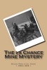 The La Chance Mine Mystery (Paperback) - Susan Carleton Jones 1864 1926 Photo