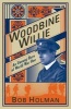 Woodbine Willie - An Unsung Hero of World War One (Paperback) - Bob Holman Photo