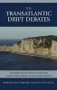 The Trans-Atlantic Drift Debates (Hardcover) - American Foreign Policy Council Photo