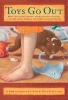 Toys Go Out - Being the Adventures of a Knowledgeable Stingray, a Toughy Little Buffalo, and Someone Called Plastic (Paperback) - Emily Jenkins Photo