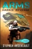 Arms Harris' Revenge (Paperback) - Stephen Arseneault Photo