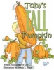 Toby's Tall Pumpkin (Paperback) - Joan Cox Photo