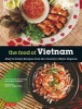 Food of Vietnam - Easy-To-Follow Recipes from the Country's Major Regions (Paperback) - Trieu Thi Choi Photo