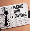 Playing with Sketches - 50 Creative Exercises for Designers and Artists (Paperback) - Whitney Sherman Photo