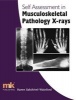 Self-assessment in Musculoskeletal Pathology X-rays (Paperback) - Karen Sakthivel Wainford Photo